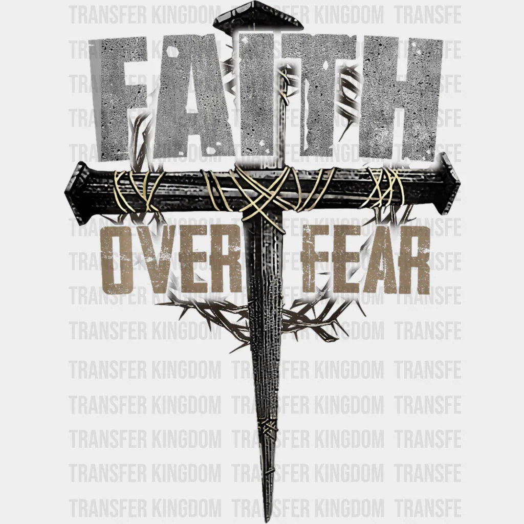 Faith Over Fear Metal Design - Christianity DTF Transfer Adult Unisex - S & M (10’’) / Dark Color Design (See Imaging)