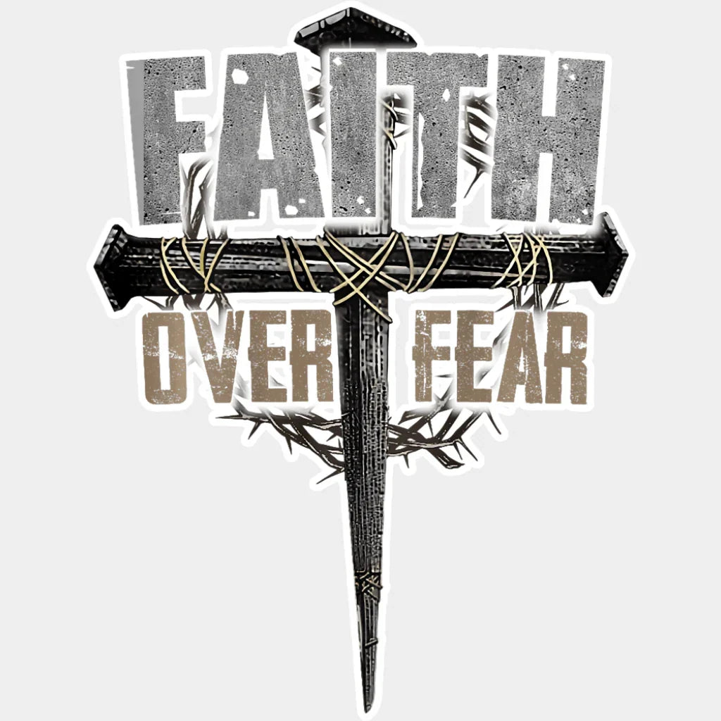Faith Over Fear Metal Design - Christianity DTF Transfer Adult Unisex - S & M (10’’) / Light Color Design (See Imaging)