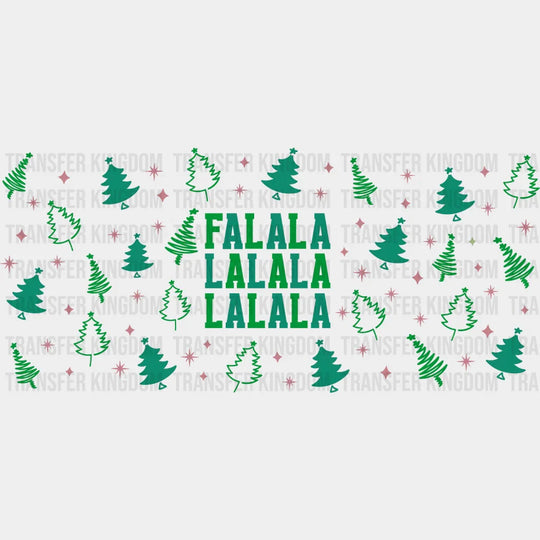 Falala Lalala Green Design - Christmas Cup Wrap Uv Sticker Permanent Dtf Decal