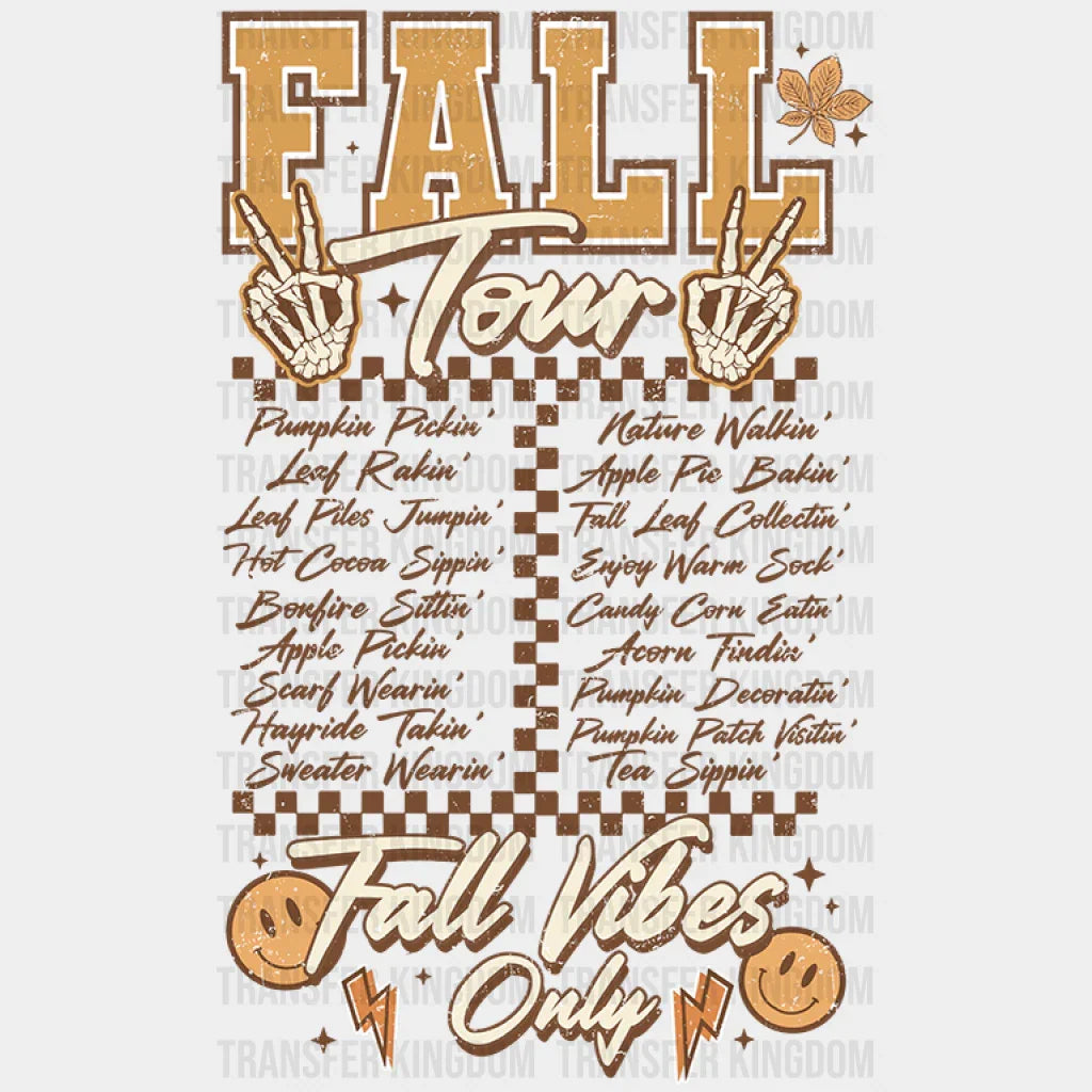 Fall Tour Vibes Only - Dtf Heat Transfer