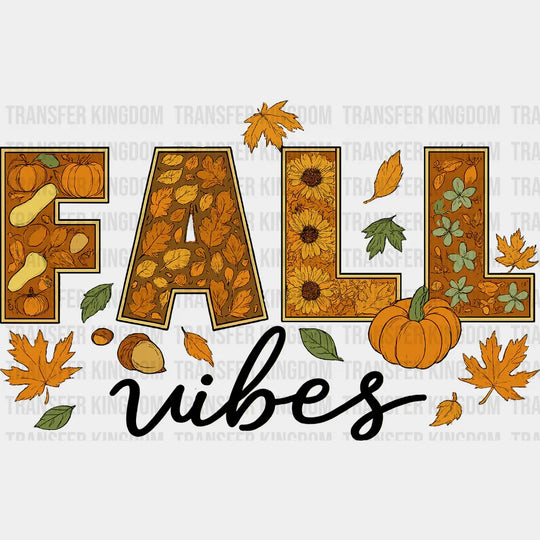 Fall Vibes Fall DTF Transfer Adult Unisex S & M (10’’) / Dark Color Design (See Imaging)