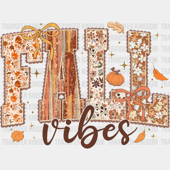 Fall Vibes - Fall DTF Transfer
