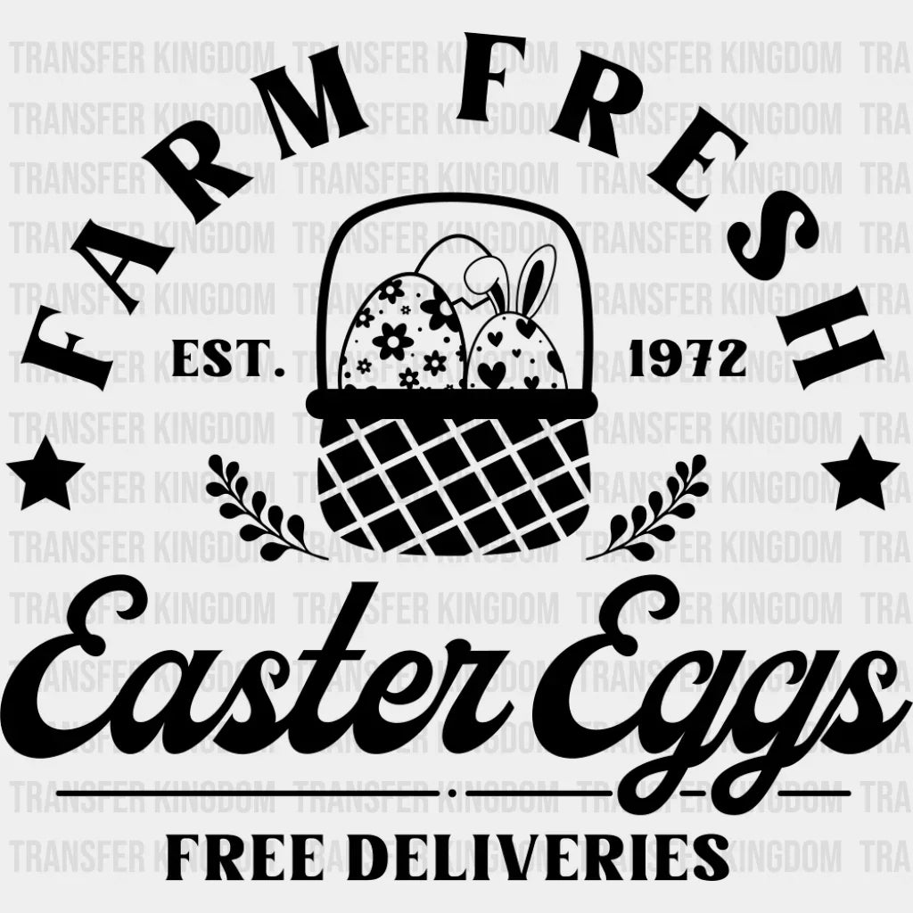Farm Fresh EST. 1972 Easter Eggs - Easter DTF Transfer Adult Unisex - S & M (10’’) / Dark Color Design (See Imaging)