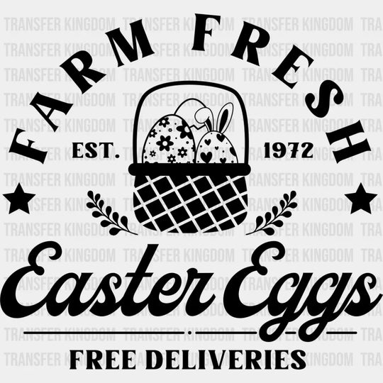 Farm Fresh EST. 1972 Easter Eggs - Easter DTF Transfer Adult Unisex - S & M (10’’) / Dark Color Design (See Imaging)