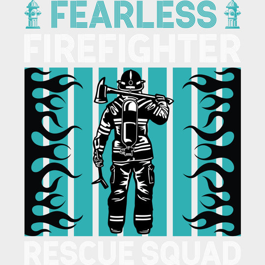 Fearless Firefighter Rescue Squad - Fire Department DTF Transfers Adult Unisex - S & M (10’’) / Light Color Design (See