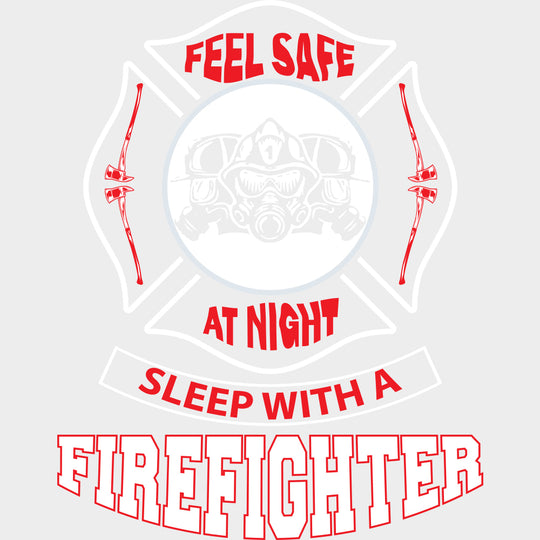 Feel Safe At Night - Fire Department DTF Transfers Adult Unisex - S & M (10’’) / Light Color Design (See Imaging)