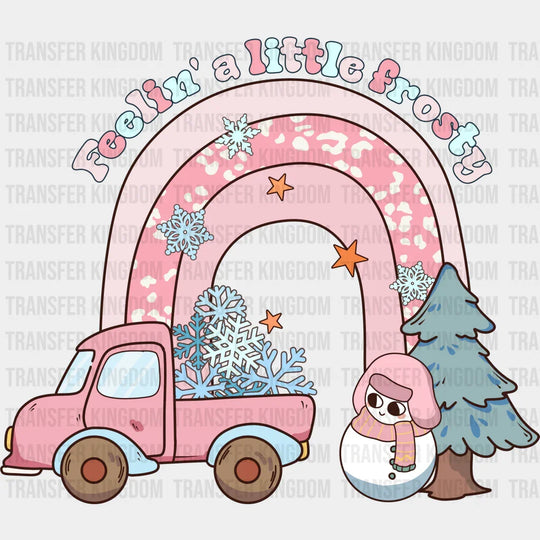 Feelin’ A Little Frosty Pink Design - Winter Iron On Dtf Transfer