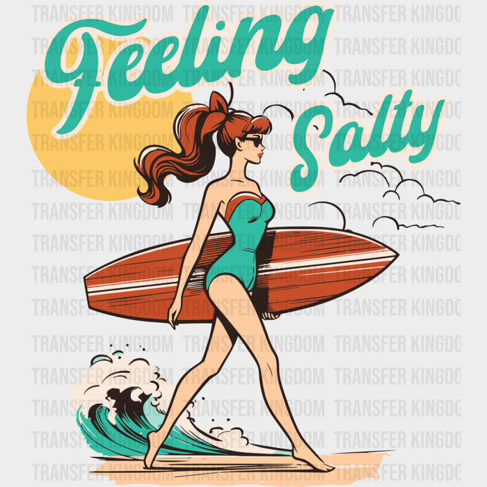 Feeling Salty - Surfing DTF Transfers