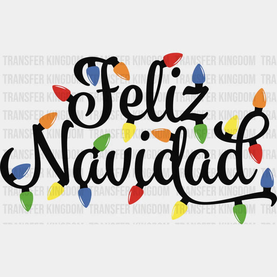 Feliz Navidad Colorful Lights - Christmas Dtf Transfer Unisex S & M (10’’) / Dark Color Design