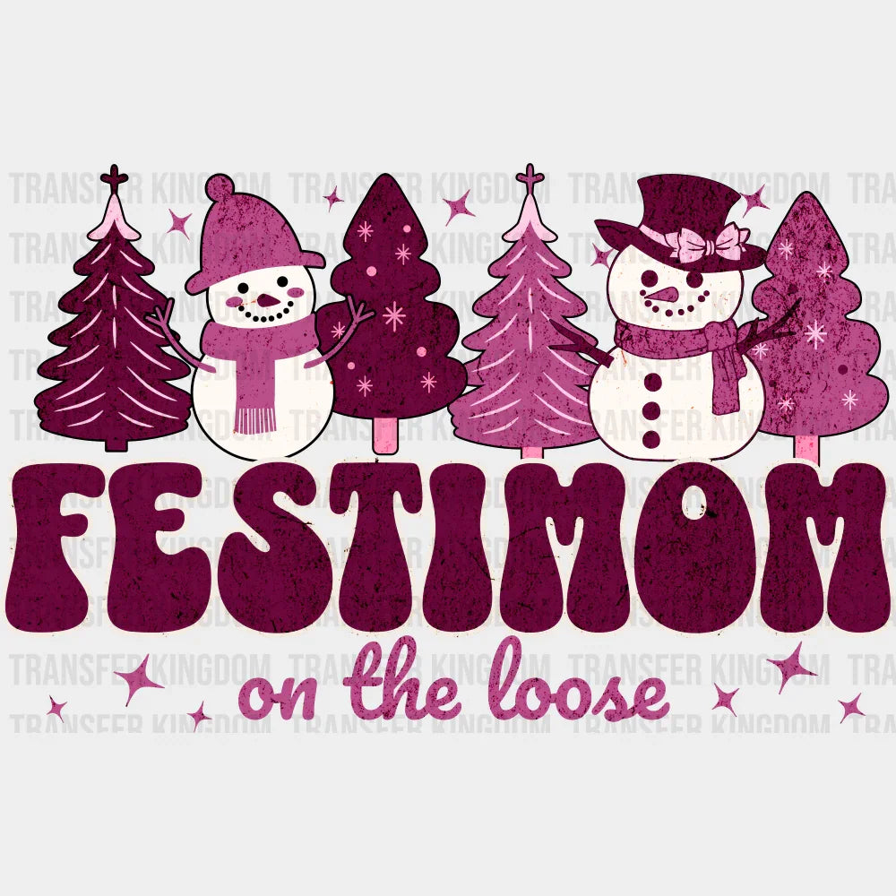 Festimom On The Loose - Christmas DTF Transfer