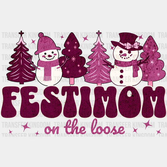 Festimom On The Loose - Christmas DTF Transfer