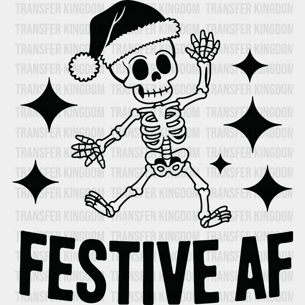 Festive AF - Christmas DTF Transfer Adult Unisex - S & M (10’’) / Dark Color Design (See Imaging)