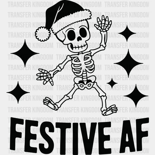 Festive AF - Christmas DTF Transfer Adult Unisex - S & M (10’’) / Dark Color Design (See Imaging)