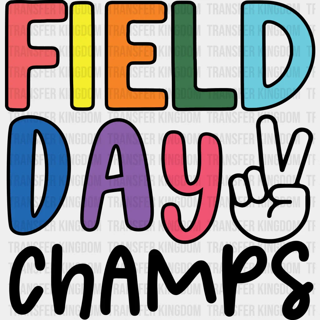 Field Day Champs - Field Day DTF Transfer Adult Unisex - S & M (10’’) / Dark Color Design (See Imaging)