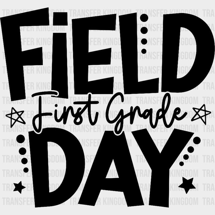 Field Day First Grade B&W - Field Trip DTF Transfers