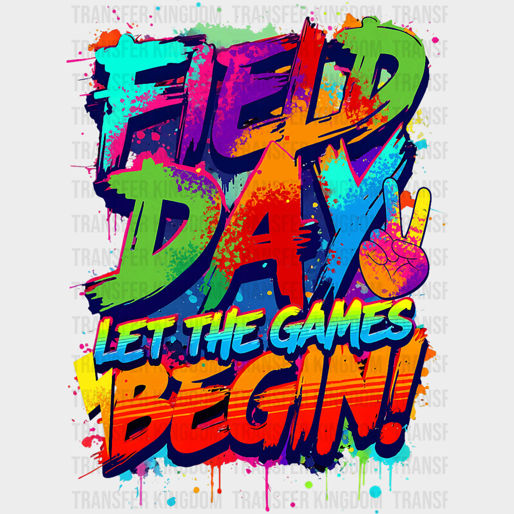 Field Day Let The Games Begin Graffiti - Field Trip DTF Transfers