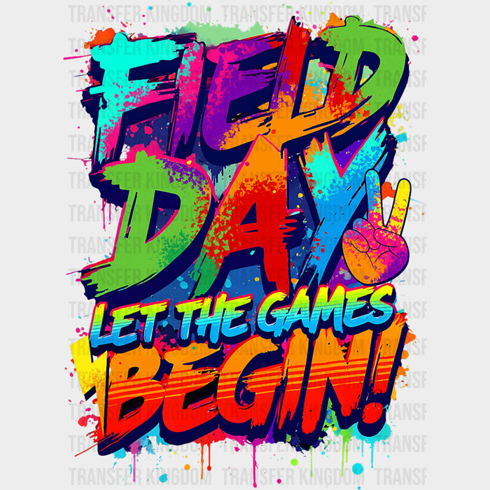 Field Day Let The Games Begin Graffiti - Field Trip DTF Transfers