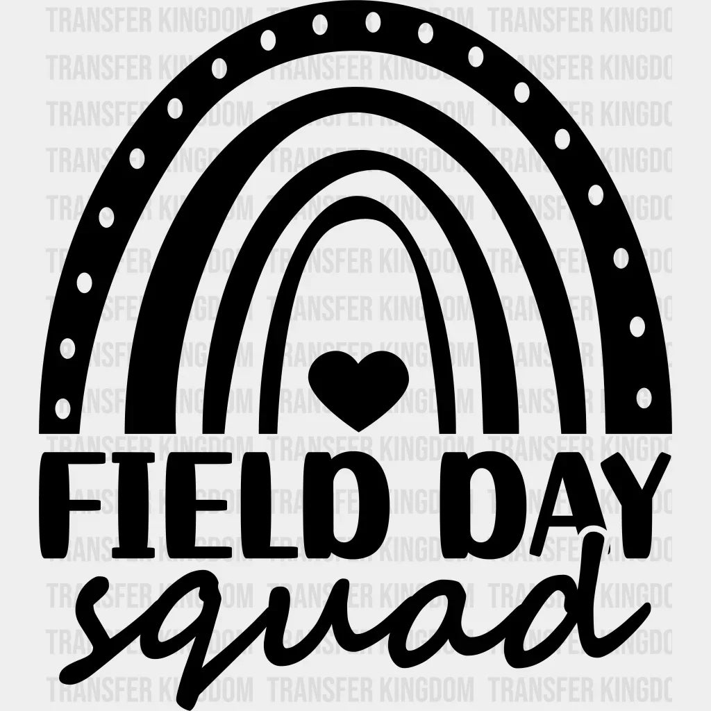 Field Day Squad B&W Design - Field Day DTF Transfer Adult Unisex - S & M (10’’) / Dark Color Design (See Imaging)
