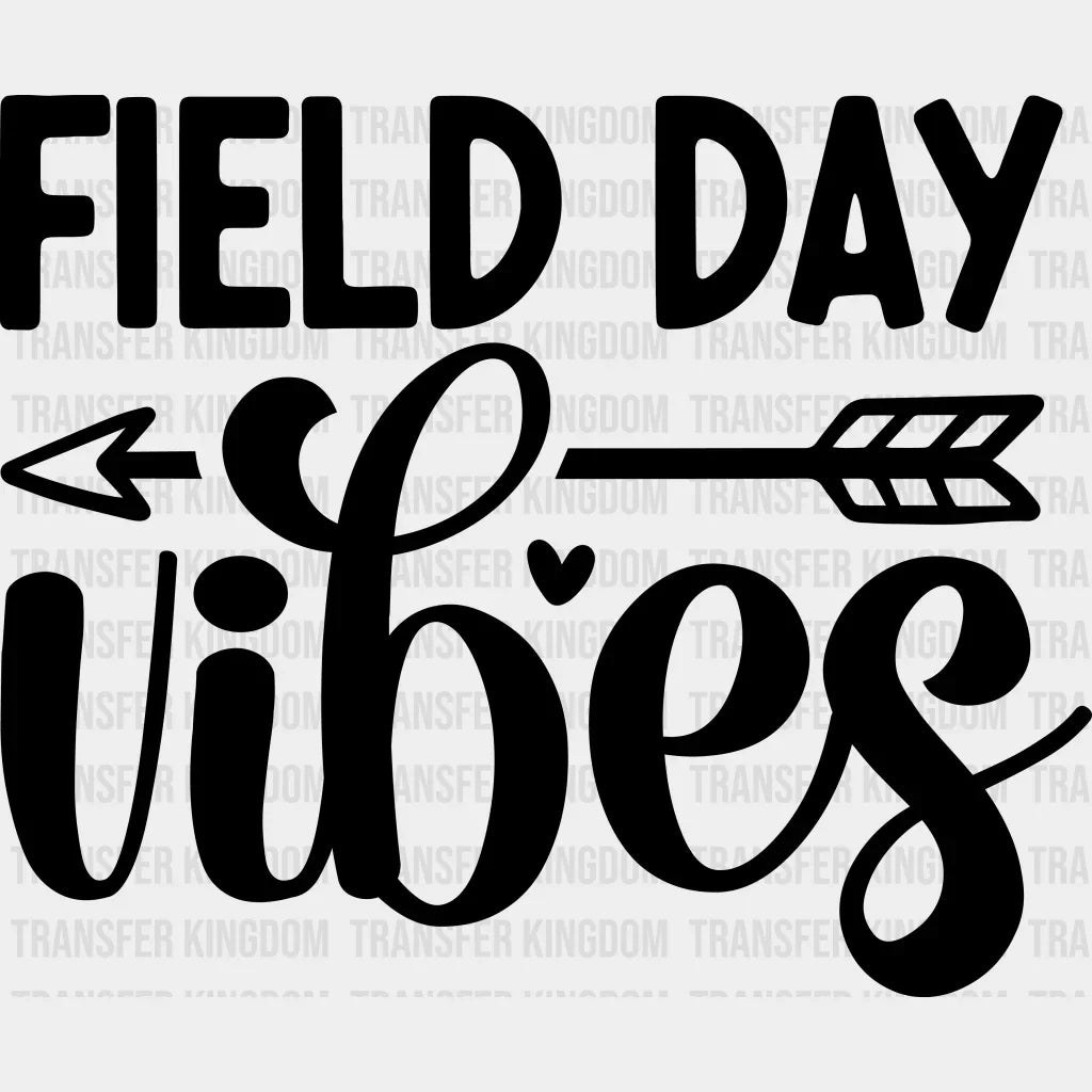 Field Day Vibes B&W Design - Field Day DTF Transfer Adult Unisex - S & M (10’’) / Dark Color Design (See Imaging)