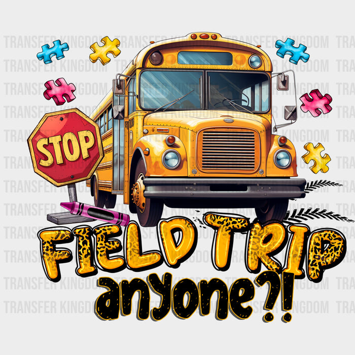 Field Trip Anyone?! School Bus Design - Field Trip DTF Transfers
