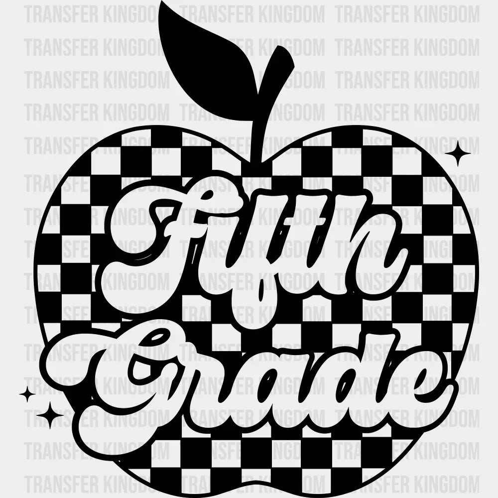 Fifth Grade B&W - Back To School DTF Transfer Adult Unisex - S & M (10’’) / Dark Color Design (See Imaging)