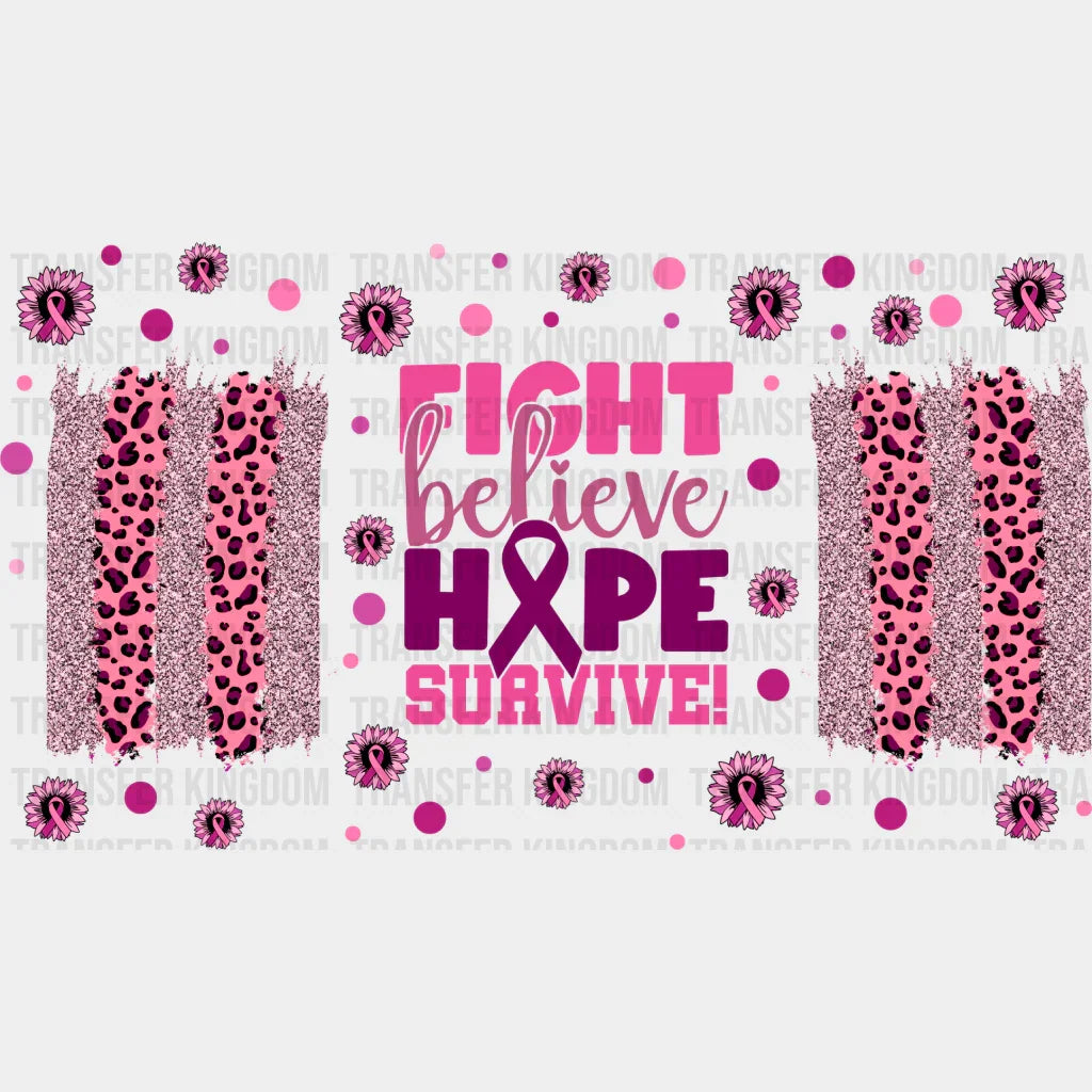 Fight Believe Hope - Awareness Cup Wrap Uv Sticker Permanent Dtf Decal