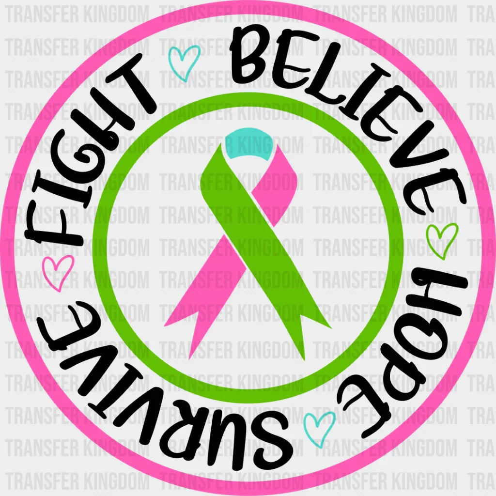 Fight Believe Hope Survive - Metastatic Breast Cancer Dtf Transfer Unisex S & M (10’’) / Dark