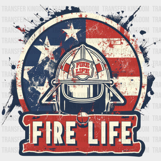Fire Life - Fire Department DTF Transfers