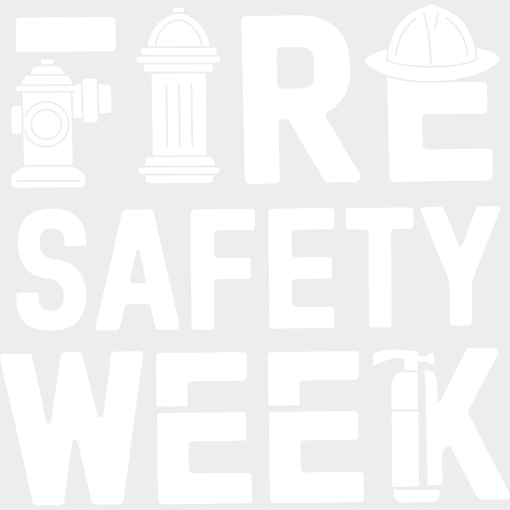 Fire Safety Week B&W - Fire Department DTF Transfers Adult Unisex - S & M (10’’) / Light Color Design (See Imaging)