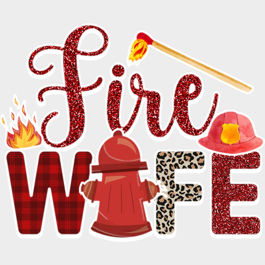 Fire Wife, Match Design - Fire Department DTF Transfers transfer-kingdom Light Color Design (See Imaging)
