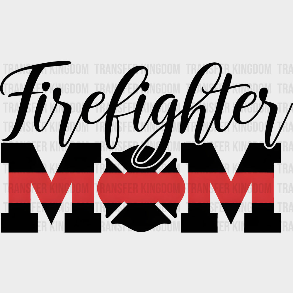 Firefighter Mom Red Stripe - Fire Department DTF Transfers Adult Unisex - S & M (10’’) / Dark Color Design (See Imaging)