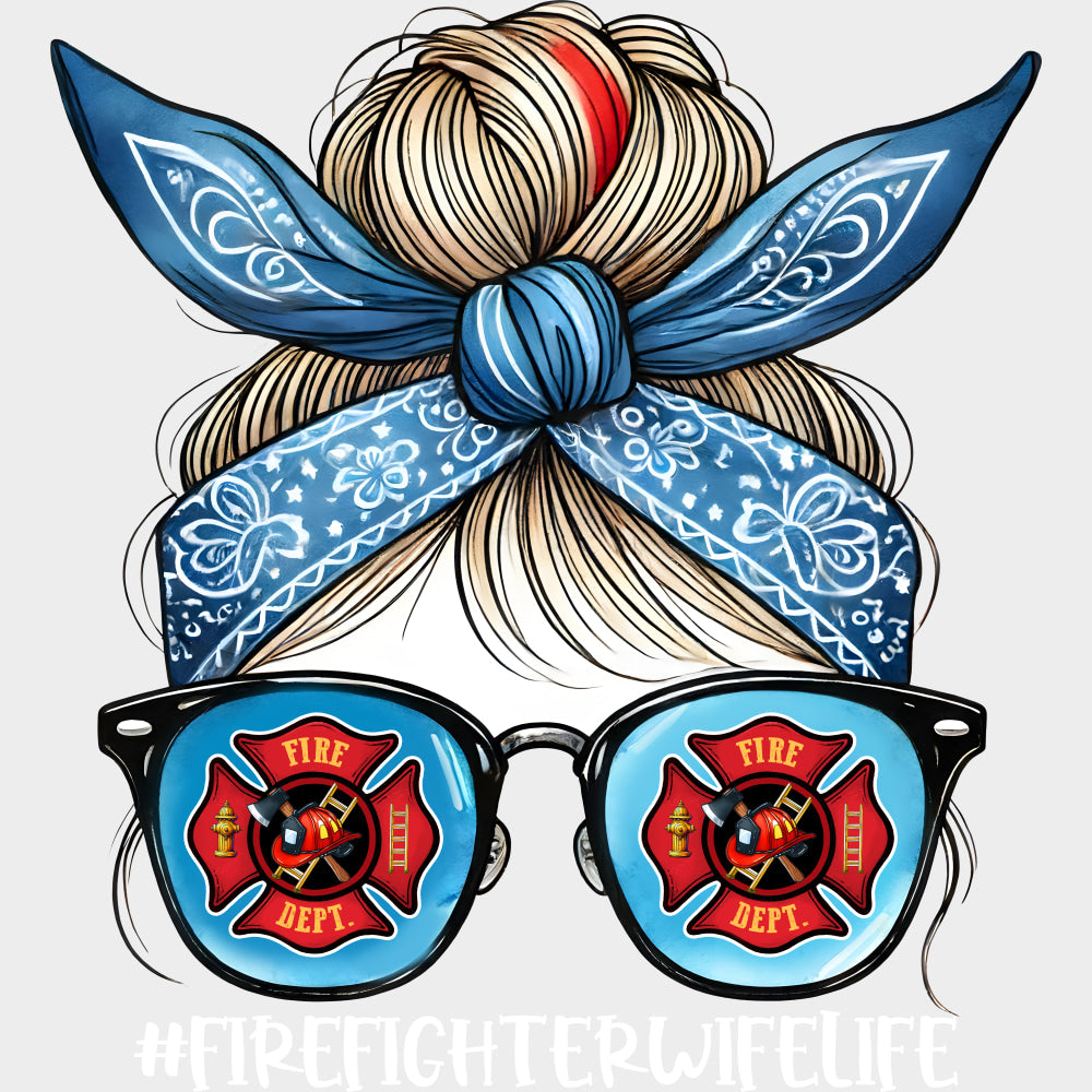 Firefighter Wife Life - Fire Department DTF Transfers Adult Unisex - S & M (10’’) / Light Color Design (See Imaging)