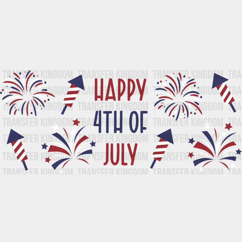 Fireworks Happy 4Th Of July - Cup Wrap Uv Sticker Permanent Dtf Decal