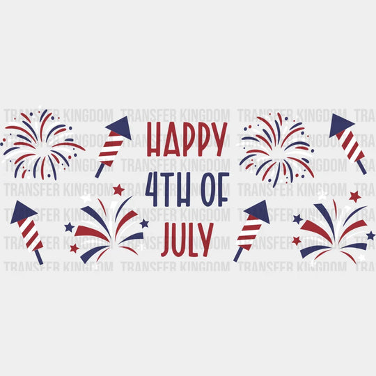 Fireworks Happy 4Th Of July - Cup Wrap Uv Sticker Permanent Dtf Decal