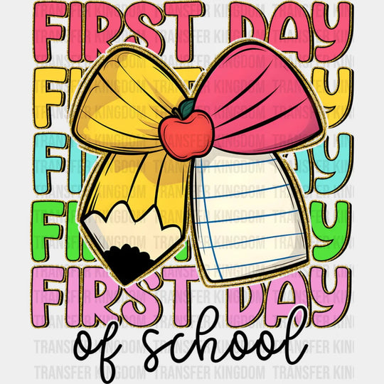 First Day Of School Pencil Ribbon - First Day Of School DTF Transfer Adult Unisex - S & M (10’’) / Dark Color Design