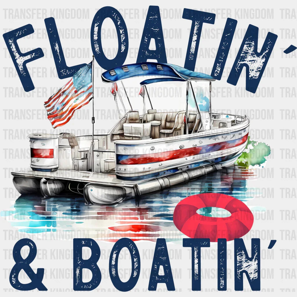 Floatin & Boatin Design - Boating Dtf Transfers