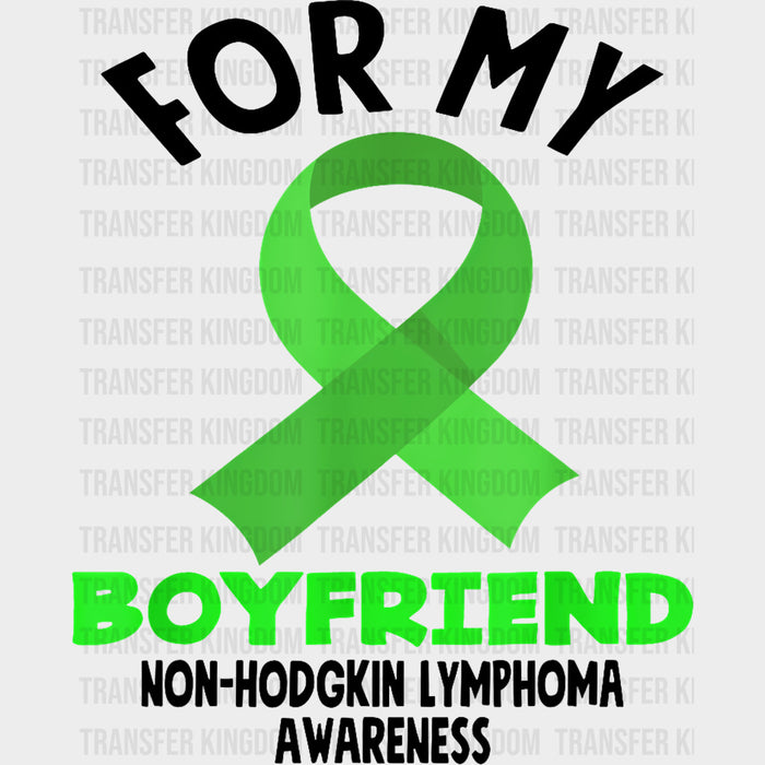 For My Boyfriend - Lymphoma DTF Transfers