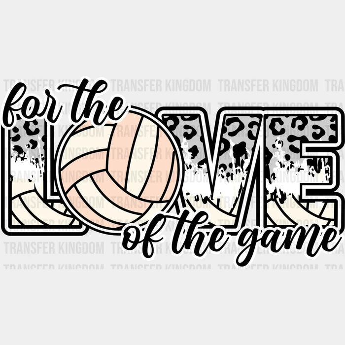 For The Love Of The Game DTF Transfer