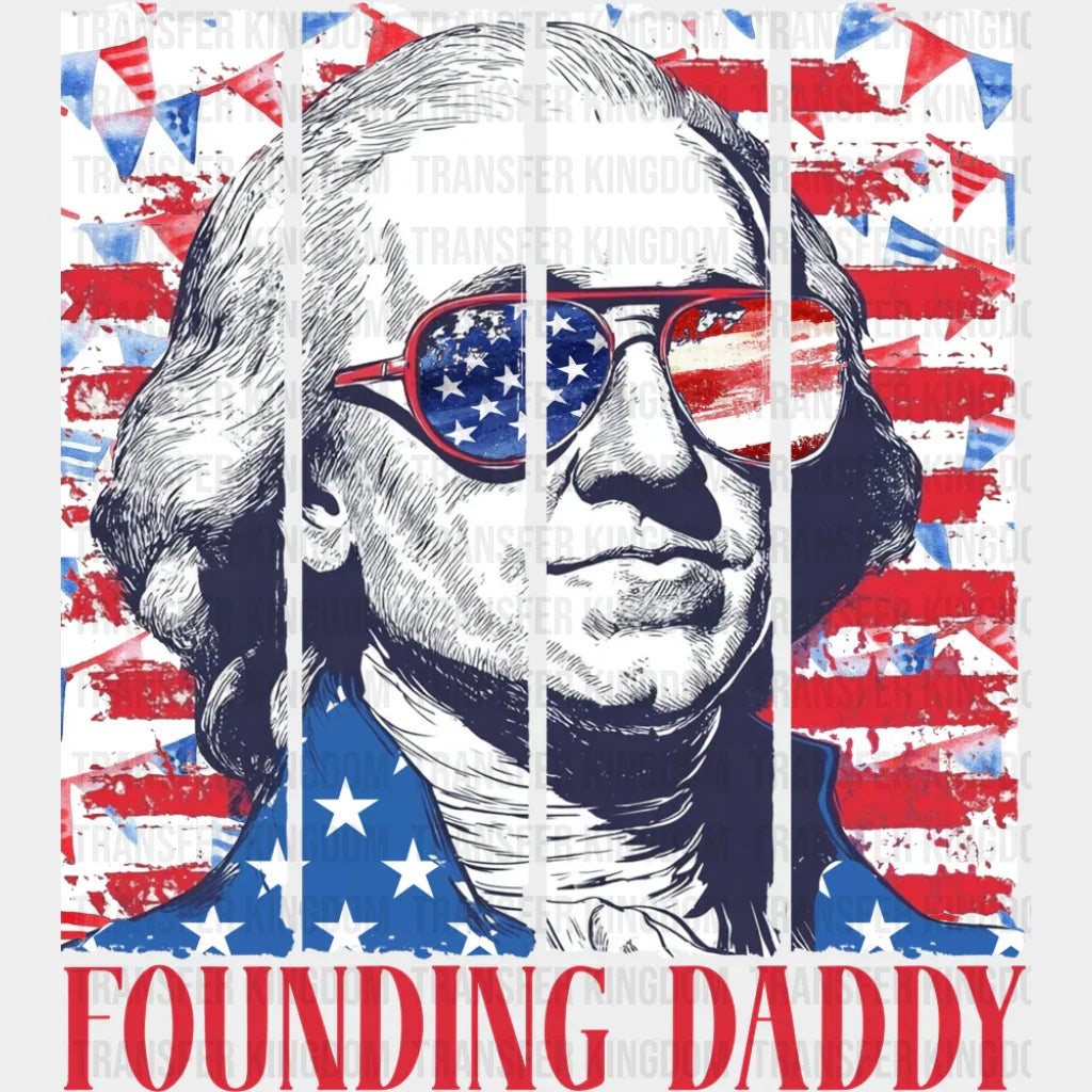 Founding Daddy Red & White - 4th Of July DTF Transfer Adult Unisex - S & M (10’’) / Red Color Design (See Imaging)