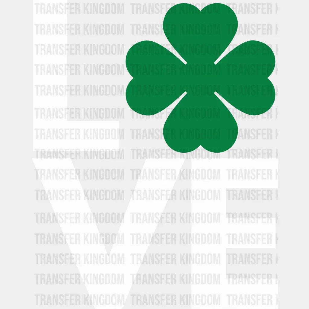 LOVE St. Patrick's Day Design - DTF heat transfer - Transfer Kingdom