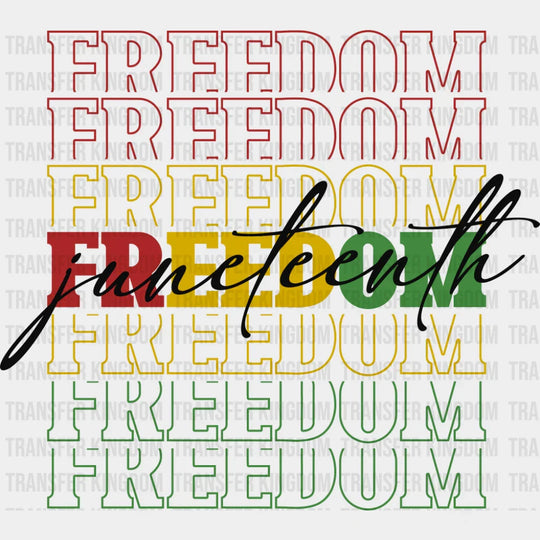 Freedom Juneetenth - Juneteenth DTF Transfer Adult Unisex - S & M (10’’) / Dark Color Design (See Imaging)