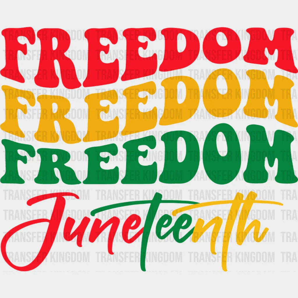 Freedom Juneteenth Vintage Design - Juneteenth DTF Transfer
