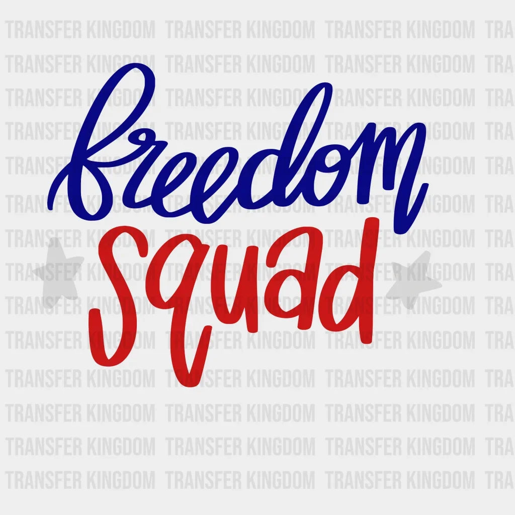 Freedom Squad Dtf Transfer