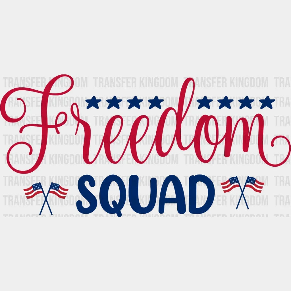 Freedom Squad Dtf Transfer
