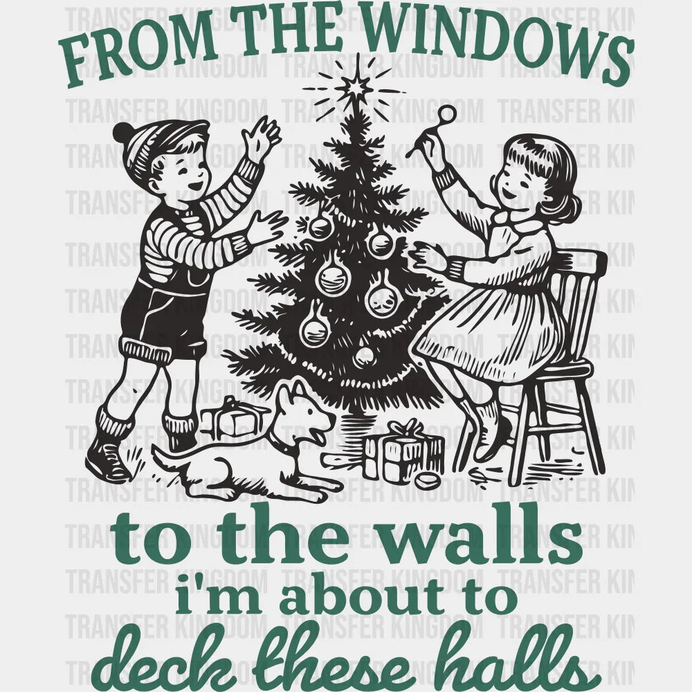 From The Windows To The Walls - Christmas DTF Transfer Adult Unisex - S & M (10’’) / Dark Color Design (See Imaging)
