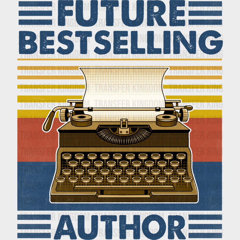 Future Bestselling Author - Writing DTF Transfers transfer-kingdom Dark Color Design (See Imaging)