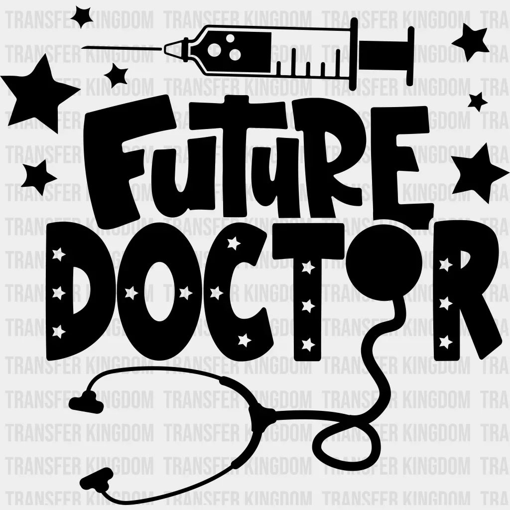 Future Doctor Syringe Design - Medical School Dtf Transfer Unisex S & M (10’’) / Dark Color See