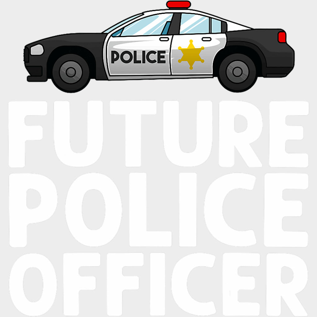 Future Police Officer, Police Car - Police DTF Transfers transfer-kingdom Light Color Design (See Imaging)