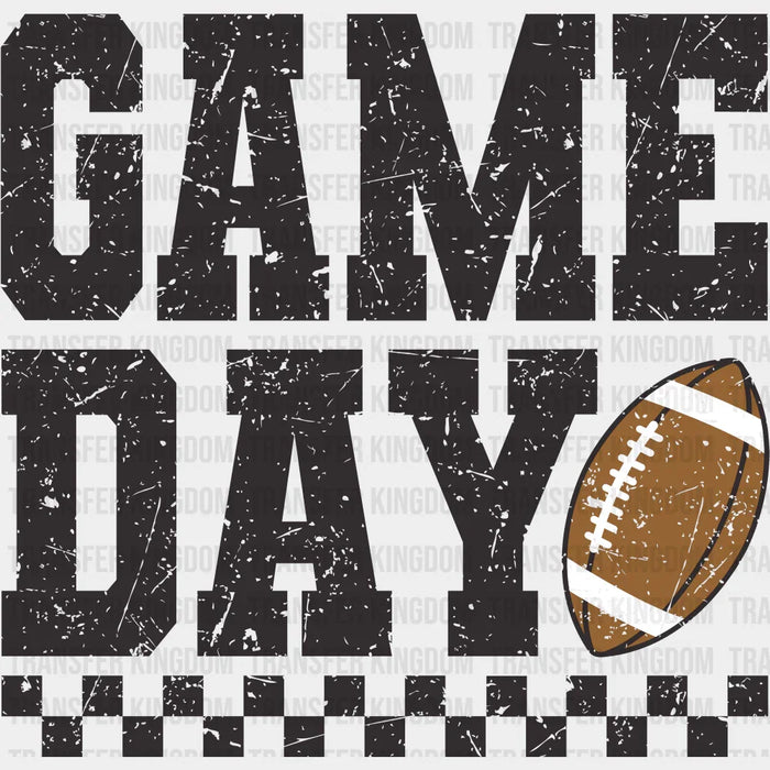 Game Day B&W - Game Day DTF Transfer