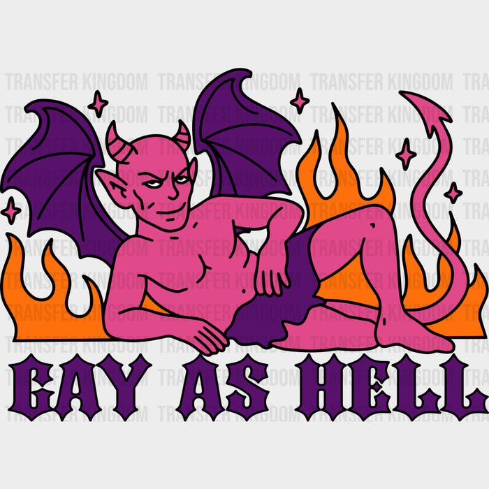 Gay As Hell - Lesbian DTF Transfers